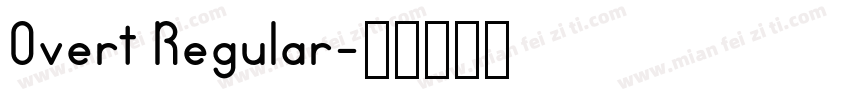Overt Regular字体转换